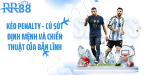 Kèo Penalty - Cú Sút Định Mệnh Và Chiến Thuật Của Bản Lĩnh